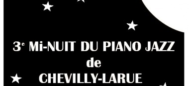 3ème Mi-Nuit du piano jazz à Chevilly