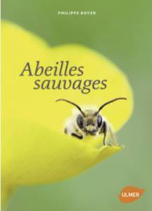 abeilles sauvages Philippe Boyer