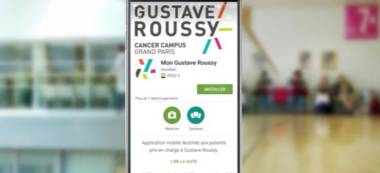 L’Institut Gustave Roussy lance une application mobile pour ses patients