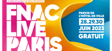 Découvrez le programme du festival Fnac Live de Paris