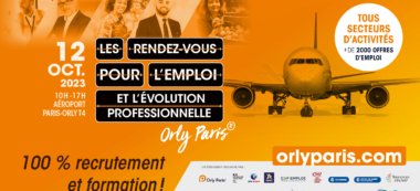 Les Rendez-Vous pour l’emploi et l’évolution professionnelle d’Orly Paris