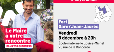 Vitry-sur-Seine : le maire à votre rencontre quartiers Gare/Jaurès /Le Fort